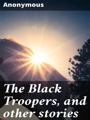 cover image of The Black Troopers, and other stories